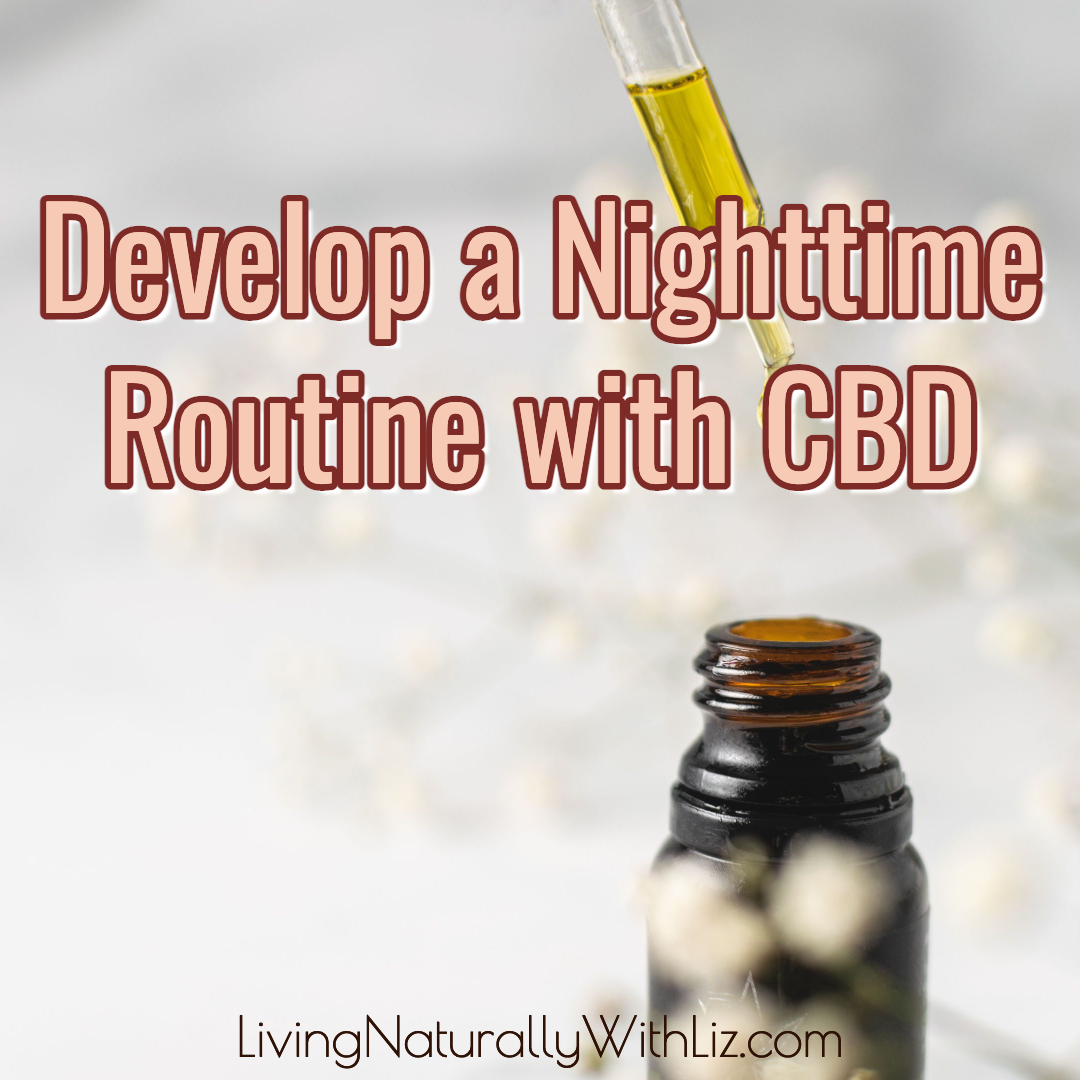 Develop a Nighttime Routine with CBD