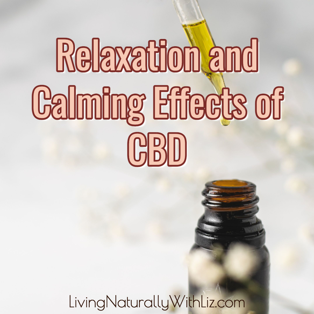 Relaxation and Calming Effects of CBD