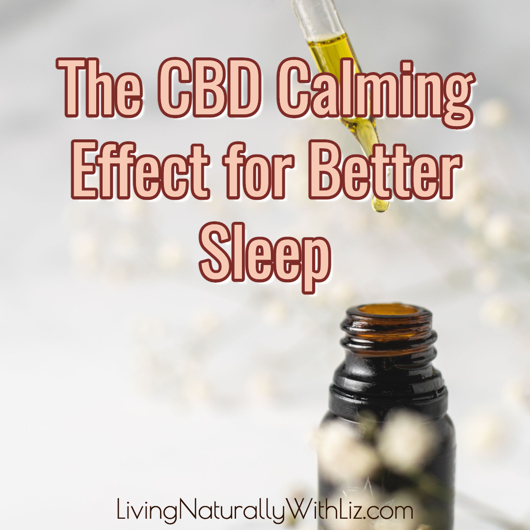 The CBD Calming Effect for Better Sleep