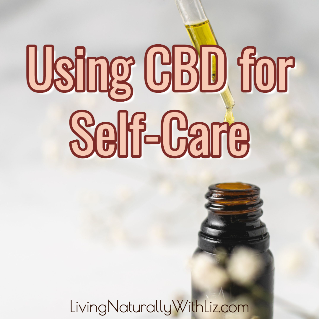 Using CBD for Self-Care